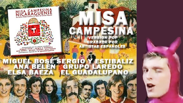La Misa Campesina Nicaragüense: oda al pop cristiano de Miguel Bosé, Sergio y Estíbaliz y Ana Belén