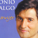 ‘A ti, mujer’ de Antonio Hidalgo, un disco para señoras